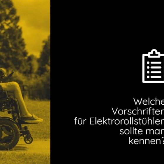 Welche Vorschriften für Elektrorollstühlen sollte man kennen?