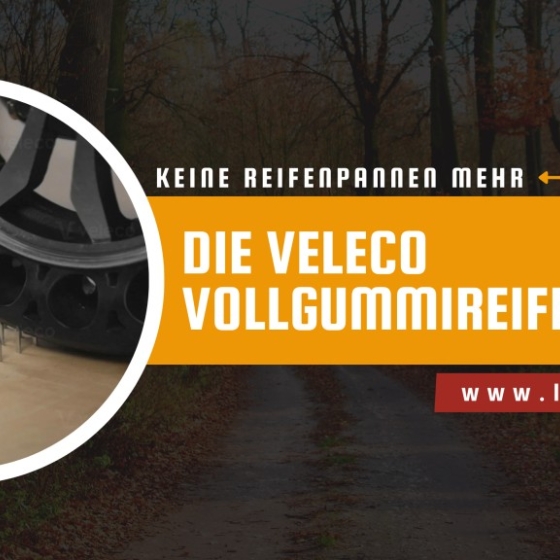 Keine Reifenpannen mehr – Die Veleco Vollgummireifen sind da!
